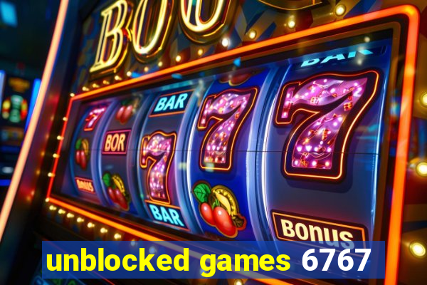 unblocked games 6767