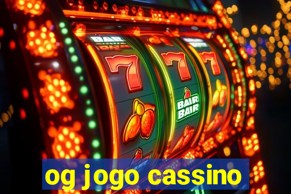 og jogo cassino