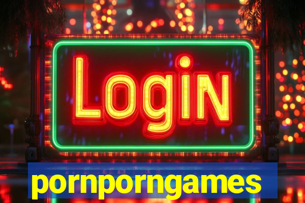 pornporngames