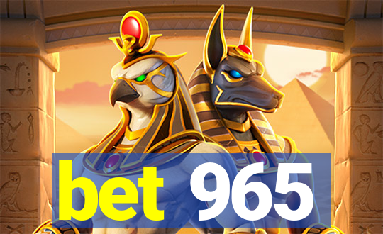 bet 965