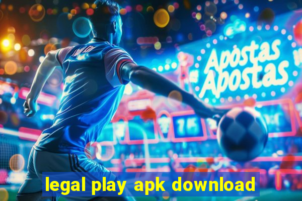 legal play apk download