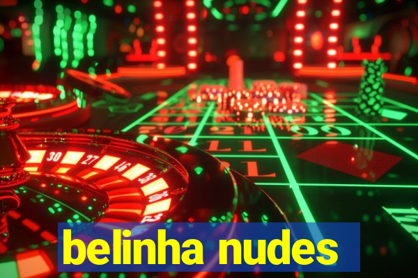 belinha nudes