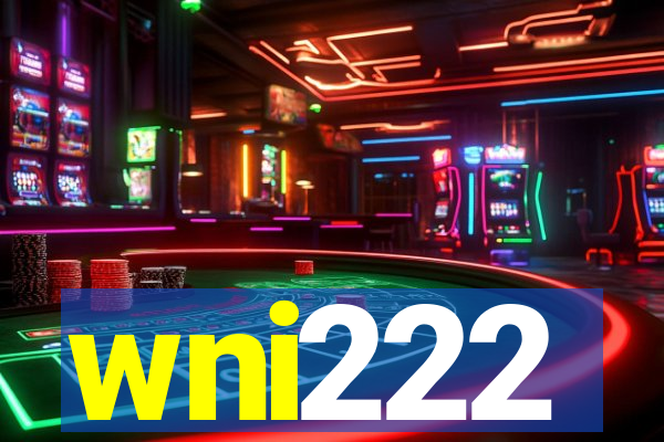 wni222