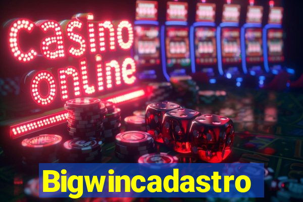 Bigwincadastro