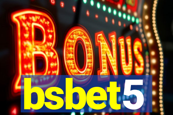 bsbet5