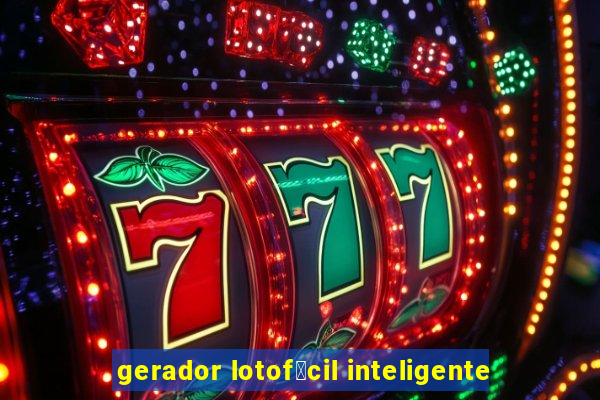 gerador lotof谩cil inteligente