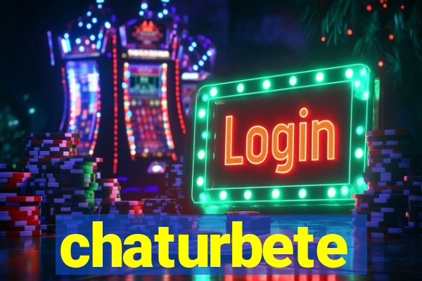 chaturbete