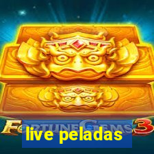 live peladas