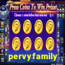 pervyfamily