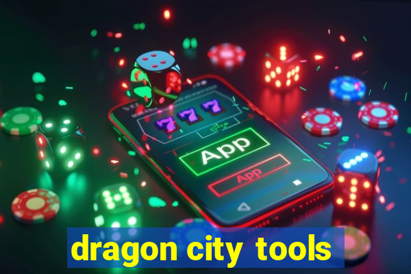 dragon city tools