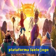 plataforma laele jogo