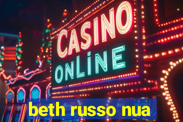 beth russo nua