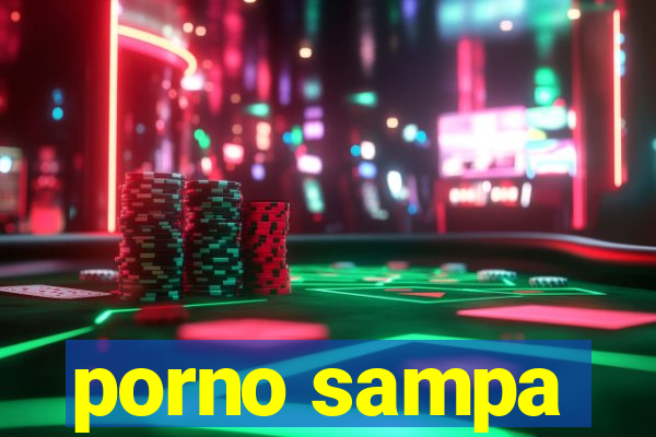 porno sampa