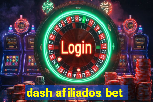 dash afiliados bet