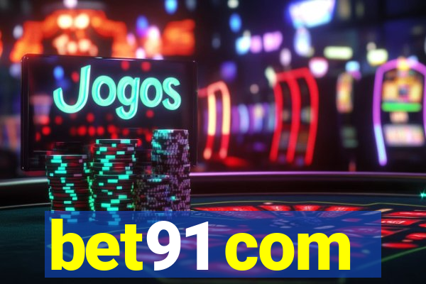 bet91 com