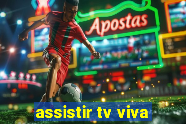 assistir tv viva