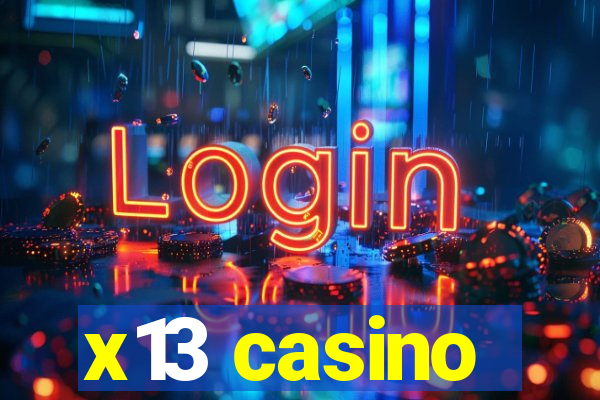 x13 casino