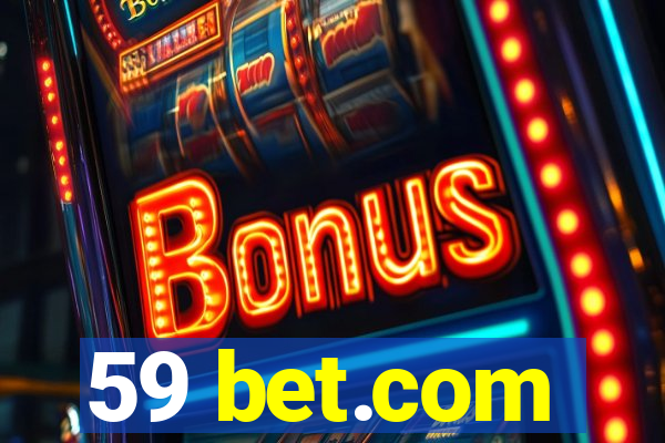 59 bet.com