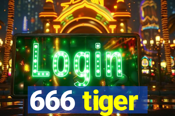 666 tiger