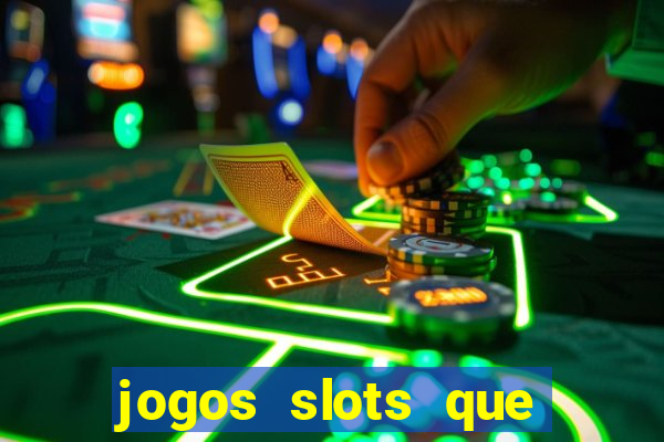 jogos slots que pagam no cadastro