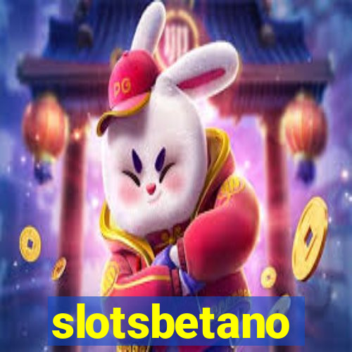 slotsbetano