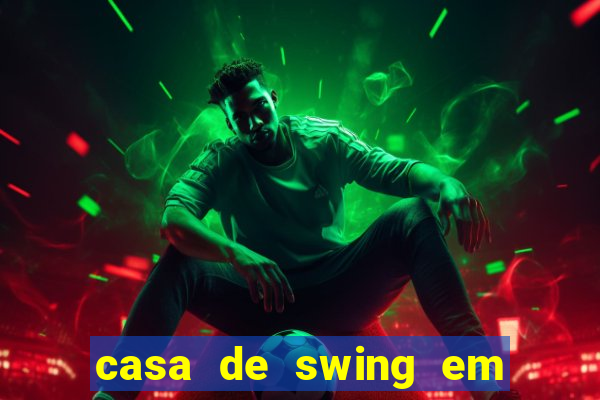 casa de swing em foz do iguaçu