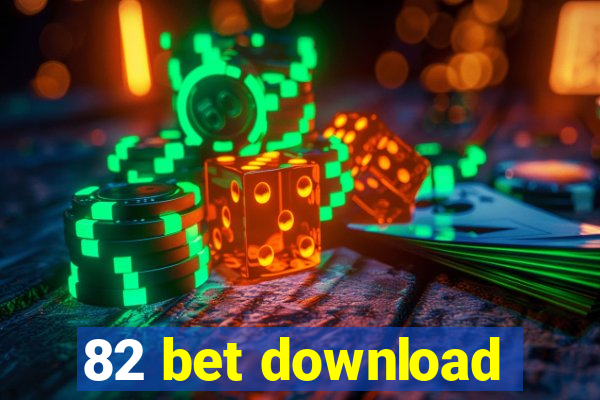 82 bet download