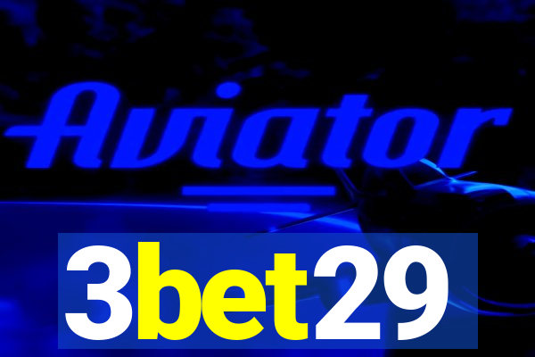 3bet29