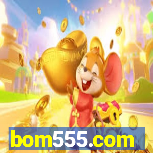 bom555.com plataforma de jogos