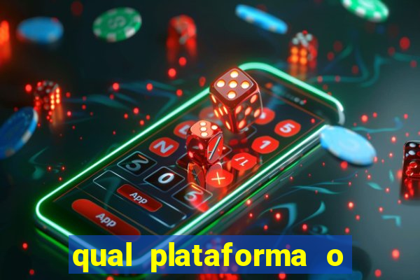 qual plataforma o buzeira joga