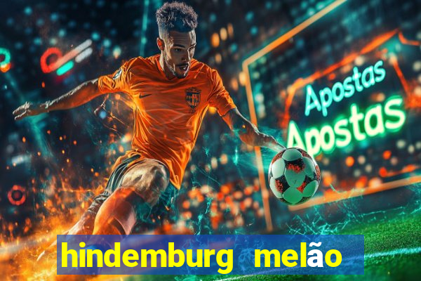 hindemburg melão jr fortuna