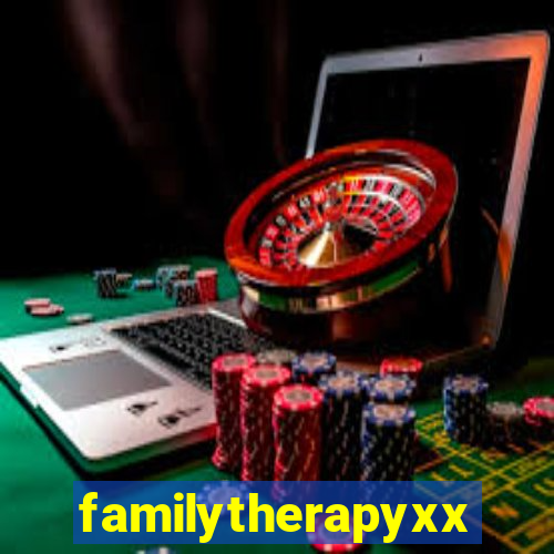 familytherapyxxx