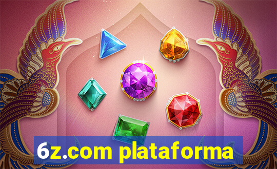 6z.com plataforma