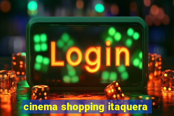 cinema shopping itaquera