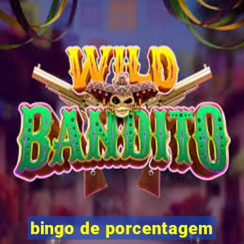 bingo de porcentagem