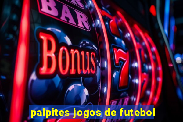 palpites jogos de futebol