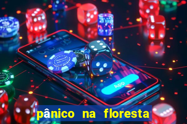 pânico na floresta 4 completo dublado mega filmes