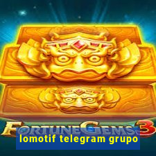 lomotif telegram grupo