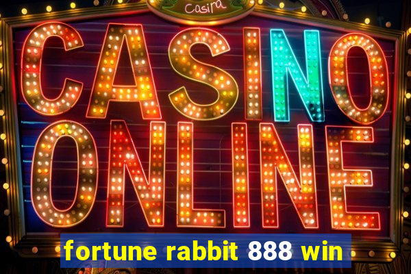 fortune rabbit 888 win