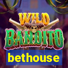 bethouse