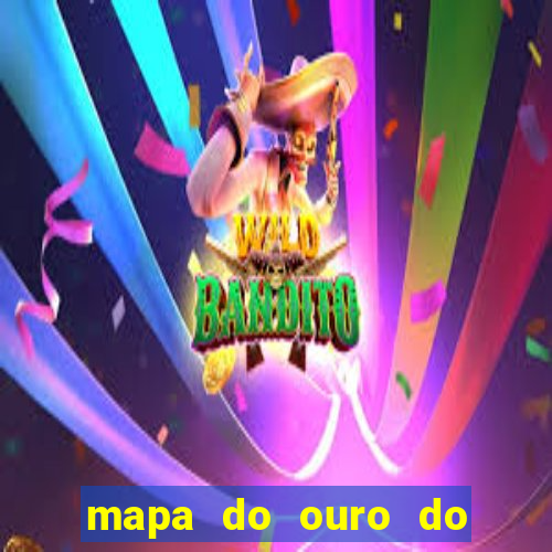 mapa do ouro do brasil atualizado