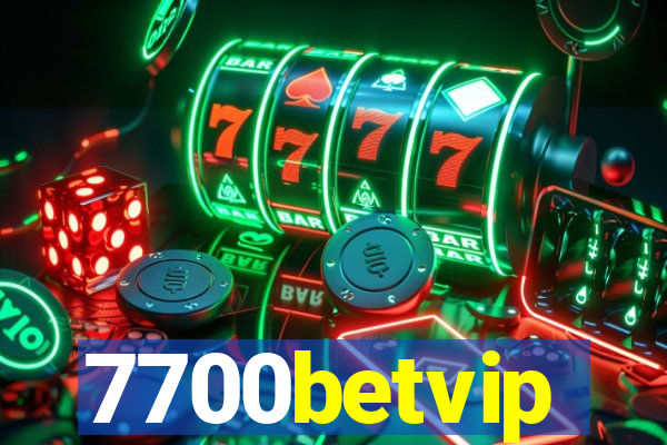 7700betvip