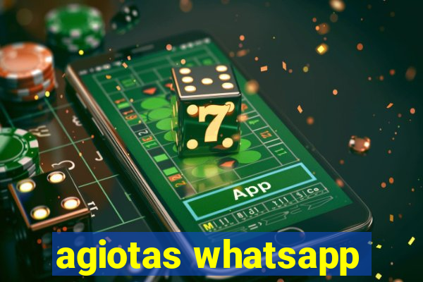 agiotas whatsapp