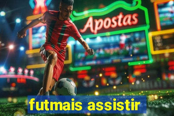 futmais assistir