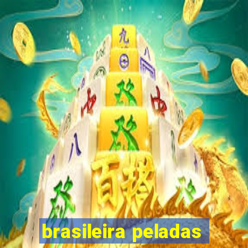 brasileira peladas