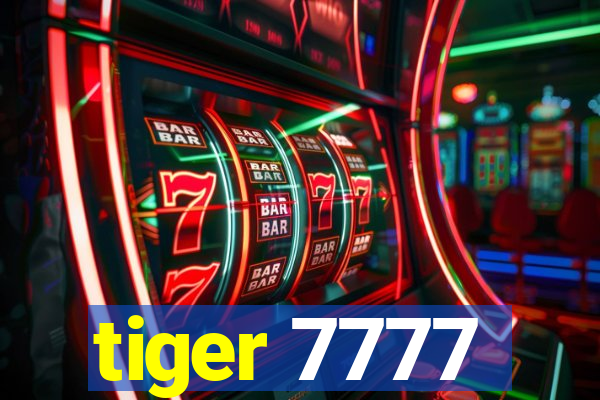 tiger 7777