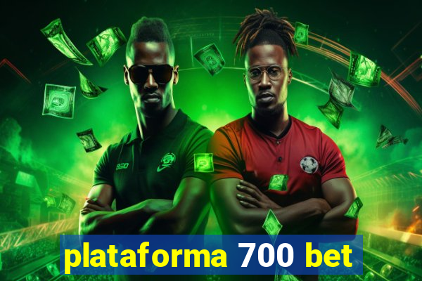 plataforma 700 bet