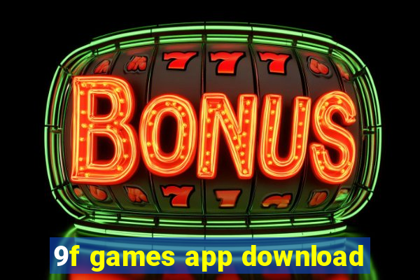 9f games app download