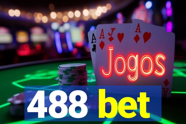 488 bet