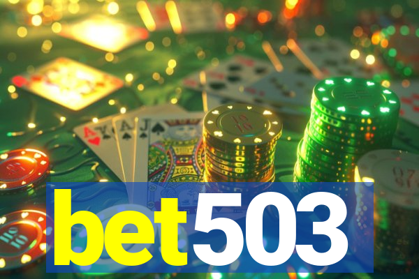 bet503